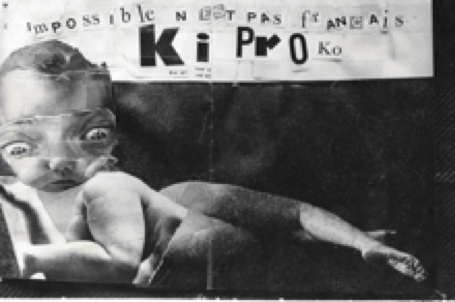Zéglobo Zéraphim, « Kiproko », collage 1963. Original perdu. Photo Umbo (7,5 x 27 cm.) Exposé à la Galerie JaJa en avril 1996 dans l’ « Hommage de JaJa au mage de DaDa ». Coll. M. A.-L. 